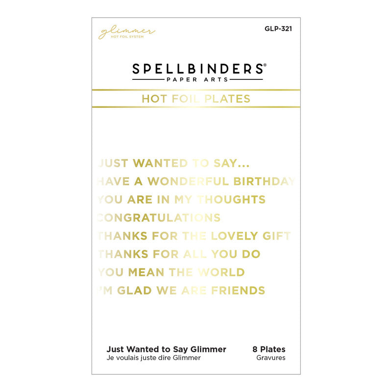 Spellbinders - Glimmer Hot Foil Plate - Just Wanted to Say
