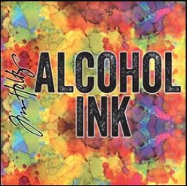 Alcohol Ink By Tim Holtz