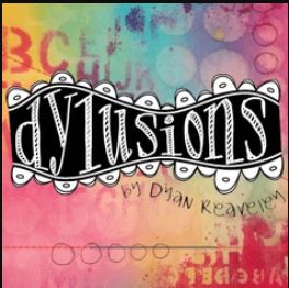 Dylusions By Dyan Reaveley